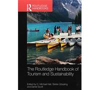 The Routledge Handbook of Tourism and Sustainability [Lingua Inglese]