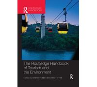 The Routledge Handbook of Tourism and the Environment
