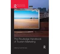 The Routledge Handbook of Tourism Marketing