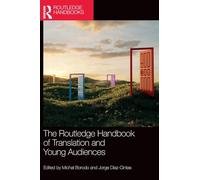 The Routledge Handbook of Translation and Young Audiences