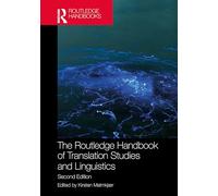 The Routledge Handbook of Translation Studies and Linguistics