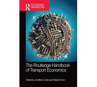 The Routledge Handbook of Transport Economics