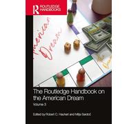 The Routledge Handbook on the American Dream: Volume 3