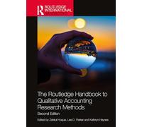 The Routledge Handbook to Qualitative Accounting Research Methods