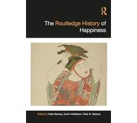 The Routledge History of Happiness