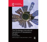 The Routledge International Handbook of Globalization Studies: Second edition