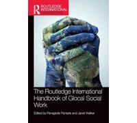 The Routledge International Handbook of Glocal Social Work