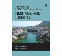 The Routledge Research Companion to Heritage and Identity