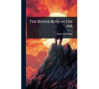 The Rover Boys in the Air