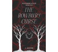 The Rowbury Curse: Prequel to The Rowbury Raven