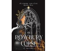The Rowbury Curse: Prequel to The Rowbury Raven