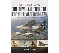 The Royal Air Force in the Cold War, 1950-1970