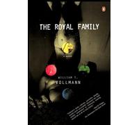William T. Vollmann The Royal Family (Tascabile)