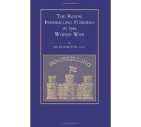 The Royal Inniskilling Fusiliers in the World War