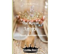The Royal Lottery: Royals, Rules and Dynasties