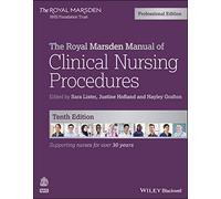 The Royal Marsden Manual of Clinical Nursing Procedures