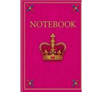 The Royal Mind Journal.: Crown Your Thoughts,Master Your Knowledge -Pink Edition( 200 Pages)
