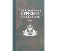 The Royal Navy Officer's Pocket-Book by Lavery, Brian