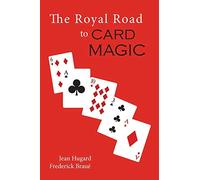 The Royal Road to Card Magic