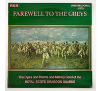 The Royal Scots Dragoon Guards - Farewell To The Greys