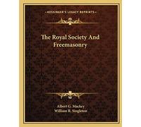 The Royal Society And Freemasonry