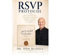 The RSVP Protocol: Reclaim Your Life, Your Voice, Your Self - Without Leaving Your Marriage