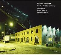 The Rub and Spare Change by Michael Formanek (2010-10-12)
