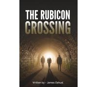 The Rubicon Crossing