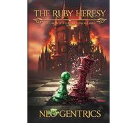 The Ruby Heresy: The Chronicle of the Four-Color War (Book 1)