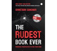 The Rudest Book Ever: Powerful Perspectives to Free Your Mind