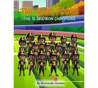The Rudy Poohs The 16 Gridiron Champions