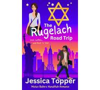 The Rugelach Road Trip: Matzo Ballers Hanukkah Romance Series