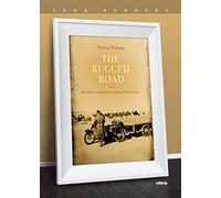 The Rugged road: Due donne e una moto, da Londra a Città del Capo