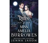The Ruin of Miss Amelia Burrowes