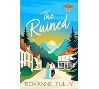 The Ruined: The unputdownable small-town, second-chance romance for 2026!