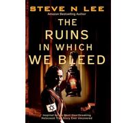 The Ruins in Which We Bleed: Inspired by the Most Heartbreaking Holocaust True Story Ever Uncovered: 1