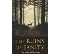 The Ruins of Sanity