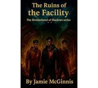 The Ruins of the Facility: 3