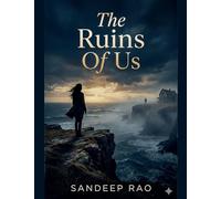 The Ruins Of Us