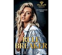 The Rule Breaker: A Billionaire Bodyguard Romance: 2