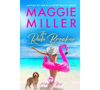 The Rule Breaker: Feel Good Beachy Women's Fiction