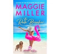 The Rule Breaker: Feel Good Beachy Women's Fiction