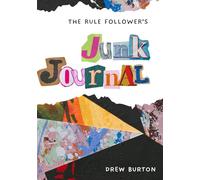 The Rule Follower's Junk Journal