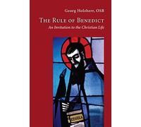 The Rule of Benedict: An Invitation to the Christian Life: 256