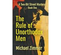 The Rule of Unorthodox Men: 1