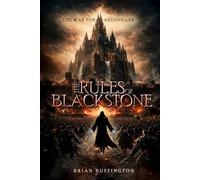 The Rules of Blackstone: The War for Ardenmark