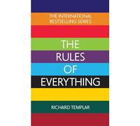 Richard Templar The Rules of Everything: A complete code for success (Tascabile)