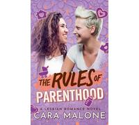 The Rules of Parenthood: A Lesbian Romance: 3