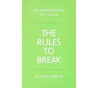 The Rules to Break