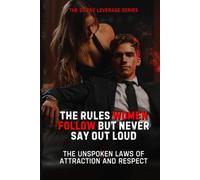 The Rules Women Follow but Never Say Out Loud